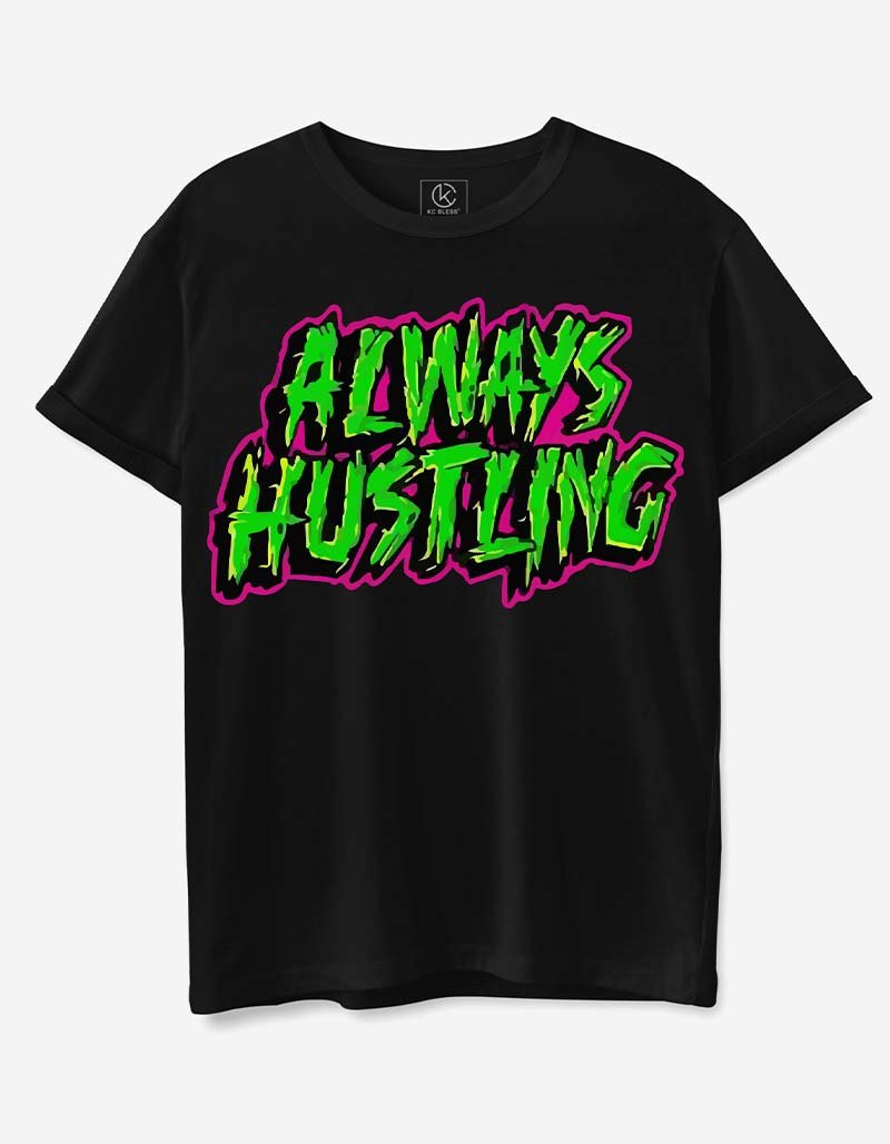 ALWAYS HUSTLING Design T-shirt - Black