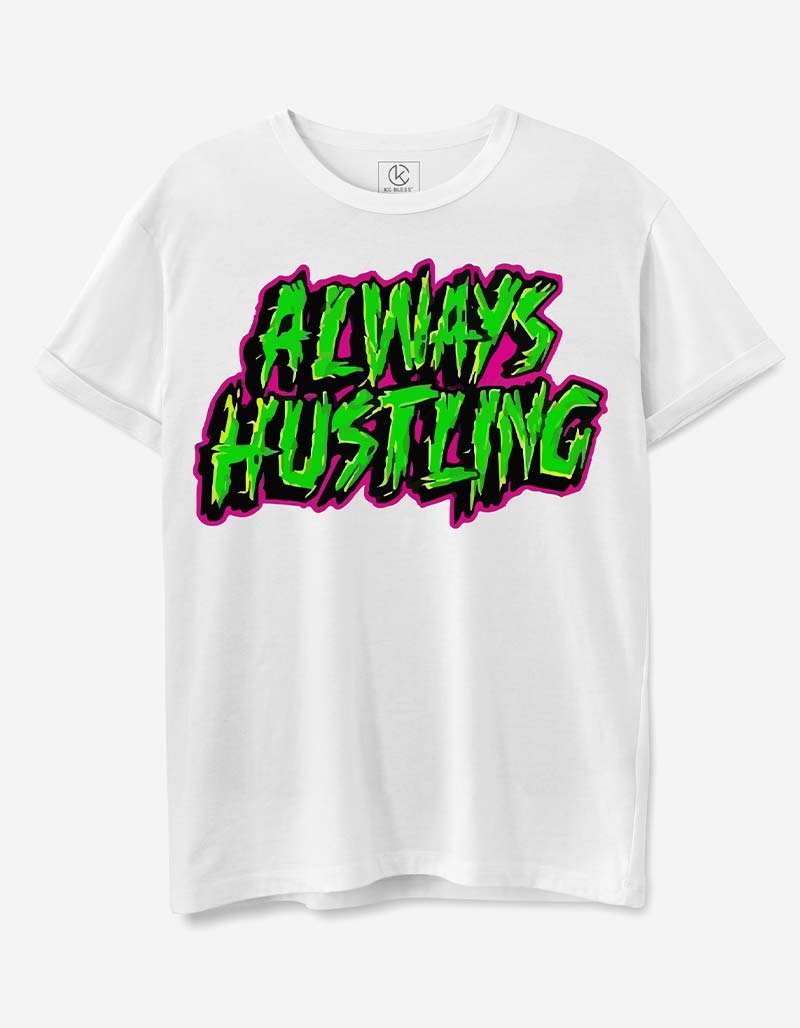 ALWAYS HUSTLING Design T-shirt - White